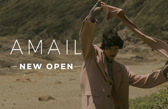 ”AMAIL”  NEW OPEN！